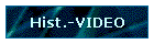 Hist.-VIDEO